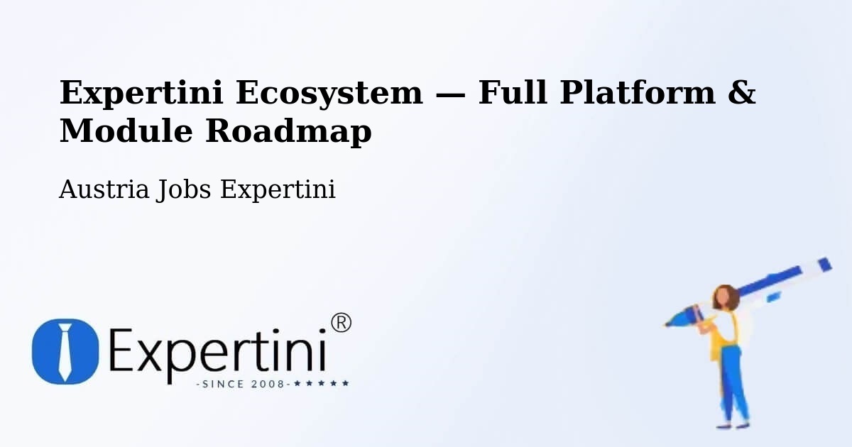 Expertini Ecosystem — Full Platform & Module Roadmap – Oggau